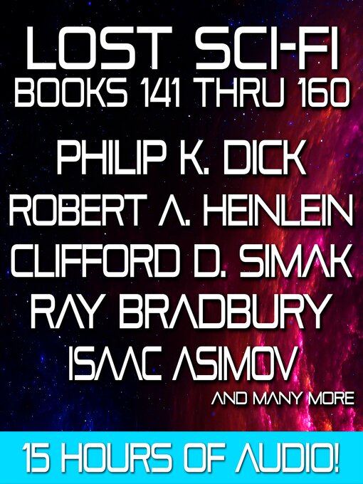 Title details for Lost Sci-Fi Books 141 thru 160 by Philip K. Dick - Available